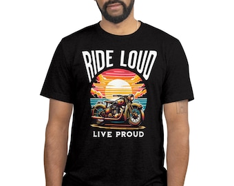 Vintage Motorcycle Tee: Ride Loud Live Proud Biker Shirt