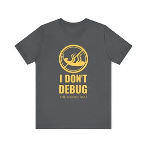 AI Debugging Coder Tee - Funny Software Engineer Shirt image 4