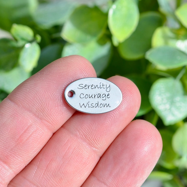 Serenity Courage Wisdom Custom Laser Engraved  Charm CC593