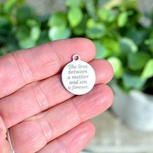 Mother and Son Charm, The Love Between a Mother and Son is Forever Pendant, Stainless Steel Gift CC358