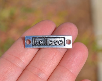 5  BELIEVE Connector  Silver Tone Charms SC3117