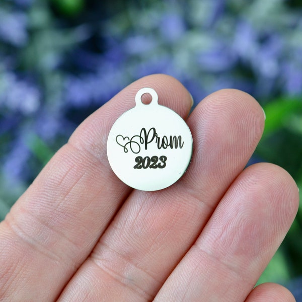 Prom 2023 Custom Laser Engraved Stainless Steel Charm CC1277