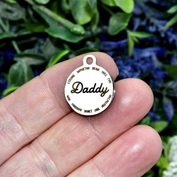 Engraved Daddy Charm, Stainless Steel Father Pendant, Hero Dad