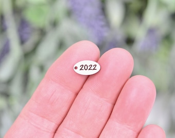 Year 2022, Stainless Steel  Custom Laser Engraved  Oval Charm CC471