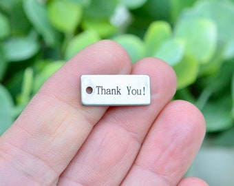 Thank You! Custom Laser Engraved Stainless Steel Rectangle Charm CC380