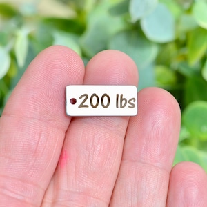 200 lbs Weight Watcher  Custom Laser Engraved Stainless Steel Rectangle Charm CC437