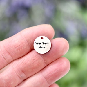Personalized Stainless Steel 15mm Round Charm, Laser Engraved, Choose Your Font EB16E