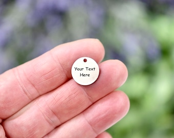 Personalized Stainless Steel 15mm Round Charm, Laser Engraved, Choose Your Font EB16E