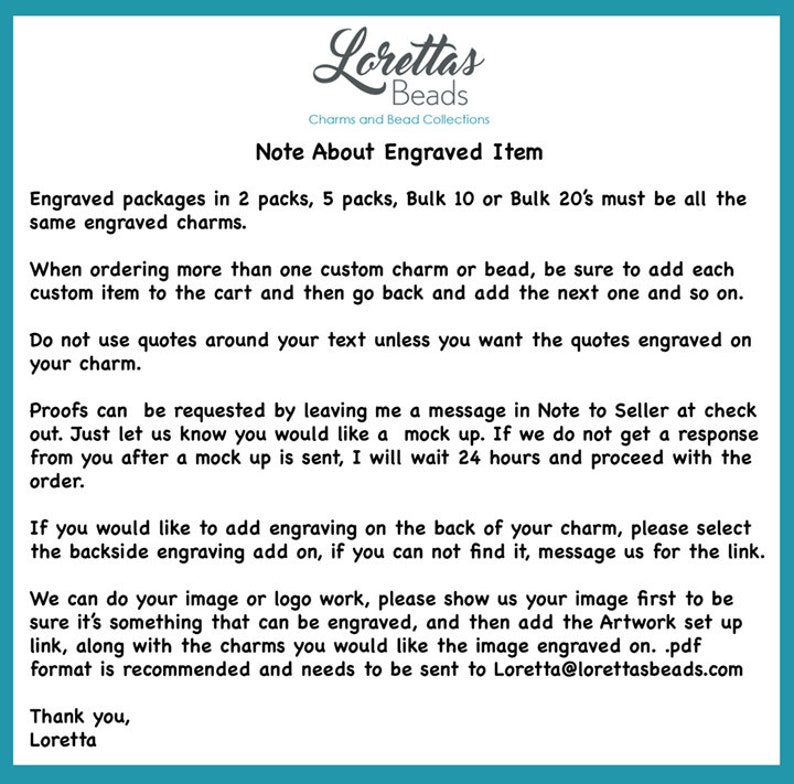 May include: A teal-colored informational graphic from Loretta's Beads. The text includes details about engraved items, ordering instructions, and contact information. The logo features the words "Lorettas Beads" in a script font.
