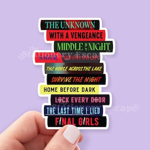 May include: A die-cut sticker featuring a stack of book spines with titles including The Unknown, With a Vengeance, Middle of the Night, Sager, The Only One Left, The House Across the Lake, Survive the Night, Home Before Dark, Lock Every Door, The Last Time I Lied, and Final Girls.
