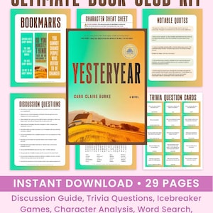 Peut inclure: Un kit de club de lecture avec le titre "ULTIMATE BOOK CLUB KIT" en haut. Le kit comprend des marque-pages, une fiche de triche de personnages, des citations notables, des questions de discussion, des cartes de questions de trivia et un livre intitulé "YESTERYEAR" par Caro Claire Burke.