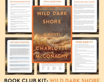 The Ultimate Book Club Kit: Wild Dark Shore, Charlotte McConaghy, Book Club Discussion Guide, Book Club Games, Book Guide, Trivia Questions
