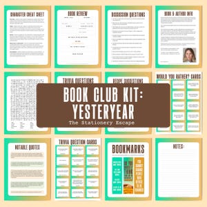 May include: A collection of printable book club kit pages with a teal and tan color scheme. The kit includes pages for book reviews, discussion questions, trivia, and bookmarks. The text "BOOK CLUB KIT: YESTERYEAR" is displayed prominently.