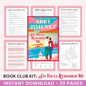 The Ultimate Book Club Kit: Say You'll Remember Me, Abby Jimenez, Book Club Discussion Guide, Book Club Games, Book Guide, Trivia Questions