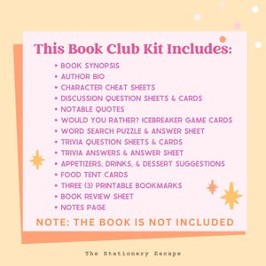 May include: A pink and peach-colored graphic lists the contents of a book club kit. The kit includes a book synopsis, author bio, character cheat sheets, discussion questions, notable quotes, trivia, and more. The text "NOTE: THE BOOK IS NOT INCLUDED" is also present.