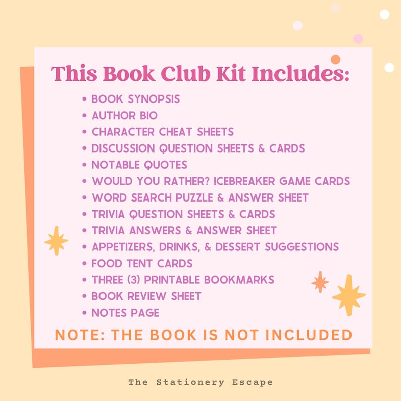 May include: A pink and peach-colored graphic lists the contents of a book club kit. The kit includes a book synopsis, author bio, character cheat sheets, discussion questions, notable quotes, trivia, and more. The text "NOTE: THE BOOK IS NOT INCLUDED" is also present.