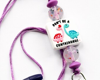 Don’t be a cuntasaurus lanyard / key holder / ID keychain