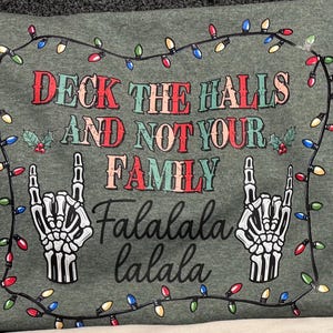 Addobba le sale, non la tua famiglia / T-shirt / Manica lunga / Natale