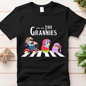 Here Come The Grannies Tees Cute Here Come The Grannies Tees Blue Dog Shirt Blue Grannies Shirt Here Are The Grannies Shirt Grannies gift