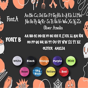 May include: A dark gray graphic featuring two font styles, Font A and Font B, with the alphabet in each. Below are color swatches labeled White, Black, Orange, Purple, Mint, Rose, Sky Blue, Yellow, and Red. Halloween-themed illustrations surround the text.