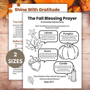 May include: A black and white printable fall activity sheet titled "The Fall Blessing Prayer." The sheet includes illustrations of leaves, a pumpkin, an acorn, and a candle, with related prayers. The text "Shine With Gratitude" is also visible.