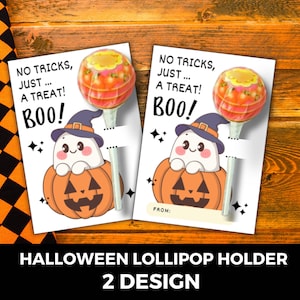 Puede incluir: Dos tarjetas para sujetar piruletas con temática de Halloween. Presentan un fantasma de dibujos animados con sombrero de bruja sobre una calabaza. El texto dice "NO TRICKS, JUST... A TREAT! BOO!" y "FROM:" en una. Cada tarjeta tiene una piruleta.