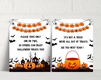 Pode incluir: Duas placas com tema de Halloween com texto e ilustrações. Uma placa diz: "Por favor, leve apenas um ou dois, para que outros também possam desfrutar de guloseimas de Halloween!" A outra placa diz: "Não é um truque, estamos sem guloseimas, até o próximo ano!"