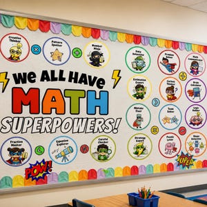 May include: A rectangular bulletin board display featuring the text WE ALL HAVE MATH SUPERPOWERS! in bold, colorful letters. The board is decorated with various circular character icons representing math roles, mathematical symbols, and yellow lightning bolts.