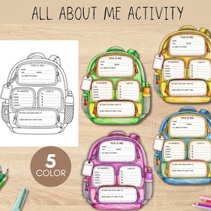 May include: An All About Me Activity worksheet set featuring backpack-shaped templates in black and white, green, yellow, pink, and blue. Each backpack includes fields for name, age, grade, favorites, and goals. A wooden ruler is visible in the corner.