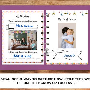 May include: A purple scrapbook with spiral binding, featuring pages with text and photos. One page reads "My Teacher" with "Mrs. Keene" and a classroom photo. The other page says "My Best friend" with a photo of two children hugging, and the name "Jacob".