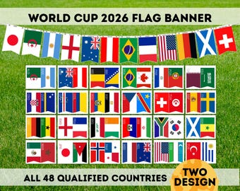 2026年ワールドカップ出場国すべてを掲載した印刷可能な国旗バナー、ワールドカップサッカーパーティー装飾、サッカー装飾、デジタルダウンロード