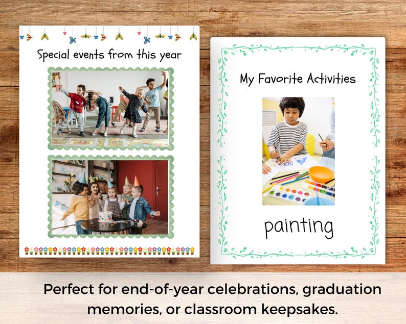 May include: A two-page layout of a memory book. The left page has the text "Special events from this year" above two photos of children. The right page has the text "My Favorite Activities" above a photo of a child painting. The word "painting" is written below the photo.