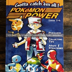 May include: A vintage Pok&eacute;mon Power magazine, issue 1-6, with the slogan "Gotta catch 'em all!" and illustrations of Pikachu, Squirtle, Bulbasaur, and Charmander. The cover also includes text about collecting tips, maps, and strategies.