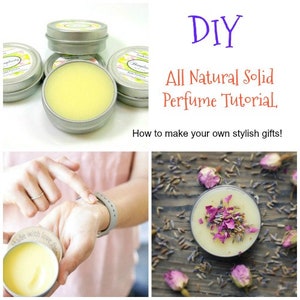 以下が含まれることがあります： DIYのチュートリアル画像。小さな銀色の固形香水缶がいくつか写っています。1つの缶は開いており、黄色のバームが見えます。「DIY All Natural Solid Perfume Tutorial」と「How to make your own stylish gifts!」というテキストが表示されています。