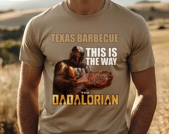 The Mandalorian Dadalorian Steak This is The Way T-shirt