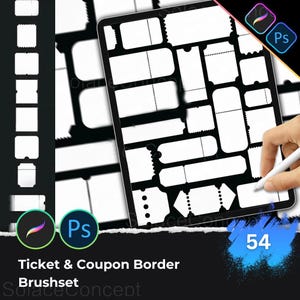 May include: Digital art design showing white ticket and coupon border brushes. The brushes are displayed on a tablet screen, with a hand holding a stylus. The text "Ticket & Coupon Border Brushset" is visible, along with the number "54".