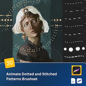 May include: A digital illustration of a woman with white hair wearing a gold crown and a black dress with a dotted pattern. The image is set against a dark blue background with gold dots and lines. The text "Animate Dotted and Stitched Patterns Brushset" is displayed below the image, along with a number "30" in a yellow box. The image also includes icons for Photoshop and Procreate.