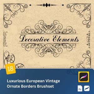 May include: A set of 18 decorative border brushes for Adobe Photoshop. The brushes feature intricate, vintage-inspired designs with a luxurious European feel. The text "Decorative Elements" is displayed in a decorative font.