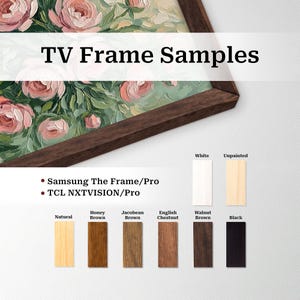 Op de afbeelding: TV-framestalen met een bloemenschilderij. Kleurstalen zijn wit, ongeverfd, naturel, honingbruin, Jacobijns bruin, Engels kastanje, walnootbruin en zwart. Compatibel met Samsung The Frame/Pro en TCL NXTVISION/Pro.