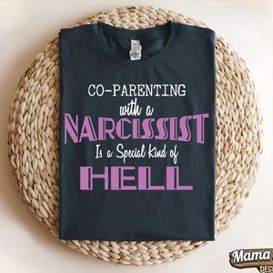 Co-Parenting with a Narcissist is a special kind of HELL PNG
