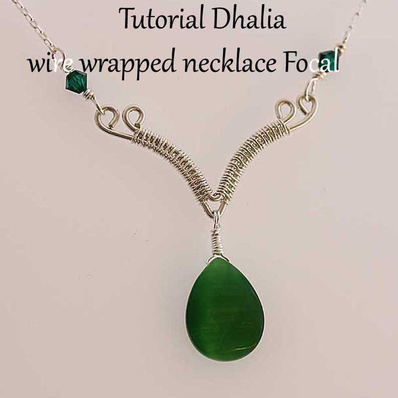 Tutorial Dhalia wire wrapped necklace focal, Instant download, wire jewelry tutorial, necklace tutorial, wire wrapping tutorial image 2