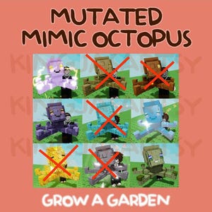 Op de afbeelding: Een koraalkleurige afbeelding met de tekst "MUTATED MIMIC OCTOPUS" en "GROW A GARDEN". De afbeelding toont verschillende blokkerige octopusfiguren in verschillende kleuren, met rode "X" markeringen over sommige. De overgebleven octopussen zijn paars, blauw en lichtblauw.