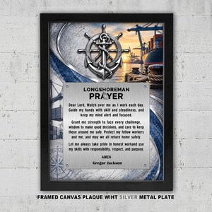 May include: A framed canvas plaque featuring a silver metal plate with the text Longshoreman Prayer, a ship's wheel and anchor emblem, and a background illustration of a shipping port at sunset with cranes, containers, and a compass rose.