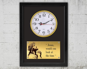 Jesus Religious Framed Clock Decor, Printing on Metal, battery operated wall clock, Funny Framed Clock, Jesus, would you look at the time