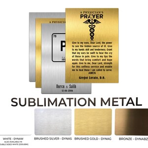 Peut inclure: Une collection de feuilles de m&eacute;tal rectangulaires pour sublimation aux finitions blanc, argent bross&eacute;, or bross&eacute; et bronze. Les feuilles m&eacute;talliques pr&eacute;sentent des motifs imprim&eacute;s incluant une pri&egrave;re de m&eacute;decin et des &eacute;l&eacute;ments du tableau p&eacute;riodique.