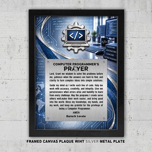 May include: A framed canvas plaque featuring a silver metal plate with the text Computer Programmer's Prayer. The background displays a blue digital circuit pattern, a laptop icon with code brackets, and a workspace scene with books and a computer.