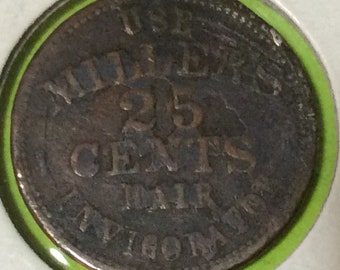 1861-1865 Civil War Token Millers Hair Invigorator 25/50 Cents
