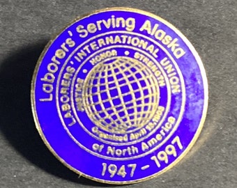 Alaska Laborer’s International Union 1947-1997