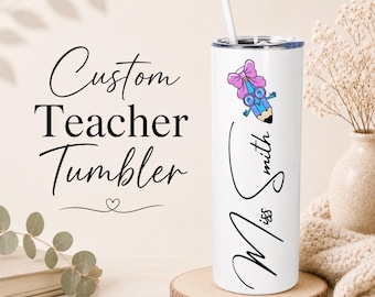 Personalised Teacher Tumbler 20oz | Custom Name Teacher Gift Cup | Stainless Steel Skinny Tumbler with Straw | End of Term Teacher Gift