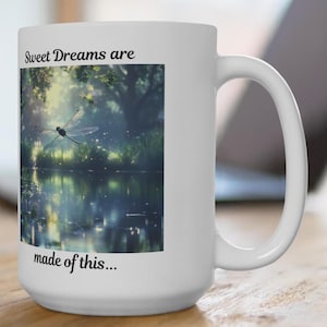 Libellula - Sogni d&#39;oro, 15 oz, tazza da caffè con libellula, tazza fantasy stravagante, tazza da caffè serena, tazza da tè con libellula, regalo per gli amanti delle libellule